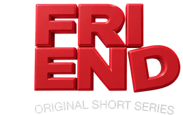 The Friend Original Short Series